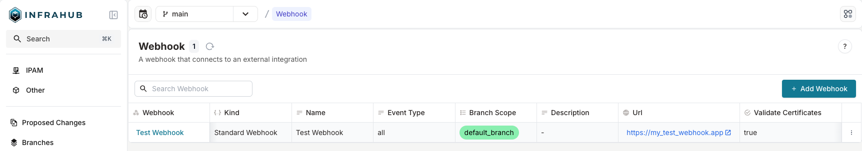 "Example screenshot of Infrahub 1.2 showing the new Webhook page."